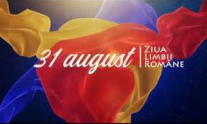 31 august: Ziua Limbii Române
